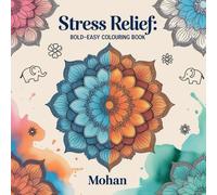 STRESS RELIEF MANDALA COLOURING BOOK