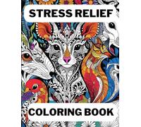Stress Relief: Mindfulness coloring book for stress relief with Relaxing abstract patterns and Zentangle inspired art coloring pages: Anti-stress ... coloring book for adults for relaxation)