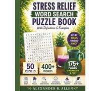 Stress Relief Word Search Puzzle Book - With Definitions & Examples: : Large Print Relaxation Puzzles with Definitions and Examples | Positive Words, Mindfulness, Self-Care, Happiness and Emotional