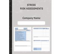 Stress Risk Assessment Record Book: 72 page stress risk assessment logbook for businesses to complete and record assessment for stress and wellbeing compliance