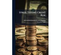 Stress Testing Credit Risk