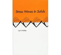 Stress Waves in Solids (Dover Books on Physics)