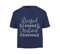 Stressed Blessed and Christmas Obsessed (Style Two) [XMAS22] Festive Quotes Short Sleeve Cotton Toddler t Shirt, 2-3 Years, Navy