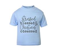 Stressed Blessed and Christmas Obsessed (Style Two) [XMAS22] Festive Quotes Short Sleeve Cotton Toddler t Shirt, 2-3 Years, Pastel Blue