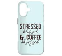 STRESSED, BLESSED & COFFEE OBSESSED Mom Meme Case for iPhone 17