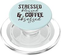 STRESSED, BLESSED & COFFEE OBSESSED Mom Meme PopSockets PopGrip for MagSafe