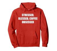 Stressed, Blessed, Coffee Obsessed Pullover Hoodie, Adult Unisex, Red, M