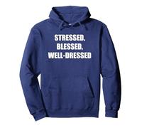 Stressed, Blessed, Well-Dressed Pullover Hoodie, Adult Unisex, Navy, XXL