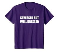 Stressed But Well Dressed T-Shirt, Kids, Purple, 4 Years