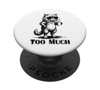 Stressed Cat "Too Much" Funny Anti Social Coffee Meme PopSockets Adhesive PopGrip