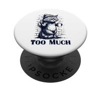 Stressed Cat "Too Much" Funny Anti Social Coffee Meme PopSockets Adhesive PopGrip