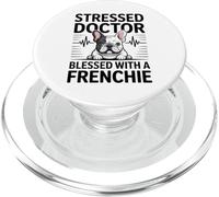 Stressed Doctor Blessed With A Frenchie Dog PopSockets PopGrip for MagSafe