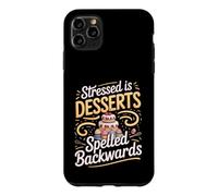 Stressed Is Desserts Spelled Backwards Baking Baker Cake Case for iPhone 11 Pro Max