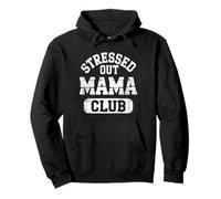 Stressed Out Mama Club Pullover Hoodie