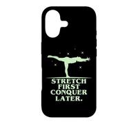 STRETCH FIRST CONQUER LATER. Case for iPhone 17