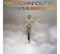 Stretchin' Out In Bootsy's...