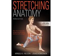 Stretching Anatomy: (Third Edition)