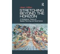 Stretching Beyond the Horizon: A Multiplanar Theory of Spatial Planning and Governance