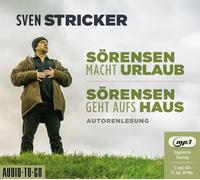 Stricker, Sven - Sörensen Macht Urlaub / Sörensen Geht Aufs Haus