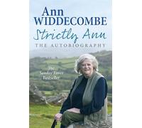 Strictly Ann: The Autobiography
