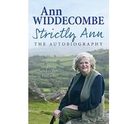 Strictly Ann: The Autobiography