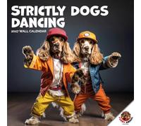 Strictly Dogs Dancing Calendar 2027 From The Funny Animals Calendar Collection. Large Square Wall