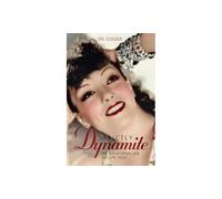 Strictly Dynamite: The Sensational Life of Lupe Velez (Screen Classics)