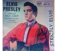 Strictly Elvis - Elvis Presley sings Old Shep [7" Vinyl EP]