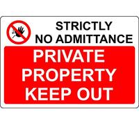 Strictly no admittance private property keep out safety sign - 3mm Aluminium sign (300mm x 200mm)
