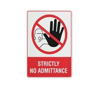Strictly No Admittance Sign 12 X 8 Inches Aluminum Sign Reflective - Uv Protected, Waterproof, Weatherproof And Fade Resistant - 4Pre-Drilled Holes