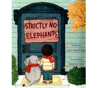 Lisa Mantchev – Strictly No Elephants – Hardcover (2016)