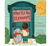 Lisa Mantchev – Strictly No Elephants – Hardcover (2016)