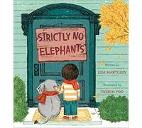 Strictly No Elephants - NEW Lisa Mantchev 2016