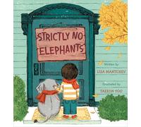 Lisa Mantchev – Strictly No Elephants – Hardcover (2016)