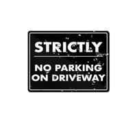 Strictly No Parking On Driveway Sign Self Adhesive Sign For Door Or Wall, Easy Installation, Premium Acrylic Design For Business Store, Shop, Cafe, Office, Restaurant 8"x12"