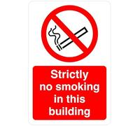 Strictly no smoking in this building safety sign- High tack self-adhesive sticker (200mm x 150mm) Viewing Distance within 5m.