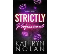 Strictly Professional (The Quinn Sisters)