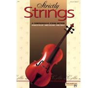 Strictly Strings, Book 1: A Comprehensive String Method, Book 1 : Cello