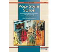 Strictly Strings, Pop-Style Solos: 19 Pop-Style Solos With Piano Accompaniment or Play Along CD/Cassette, Each Solo Correlates with a Specific Page in Strickly Strings Book 1
