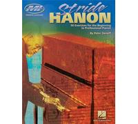 Stride Hanon: Sixty Exercises for the Beginning to Professional Pianist (Private Lessons): Private Lessons Series