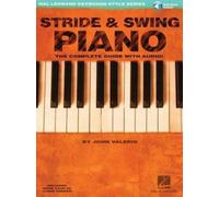 Stride & Swing Piano : The Complete Guide with CD!