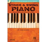 Stride & Swing Piano [With CD] (Hal Leonard Keyboard Style): The Complete Guide with CD!
