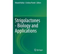 Strigolactones - Biology and Applications