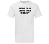 Strike First Strike Hard No Mercy T-Shirt Karate Slogan Kia Miyagi Cobra Kid