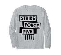 Strike Force Five Long Sleeve T-Shirt