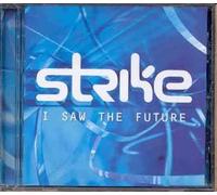 Strike - I Saw The Future