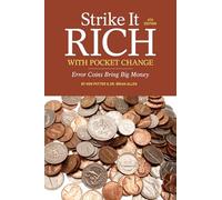 Strike It Rich with Pocket Change: Error Coins Bring Big Money
