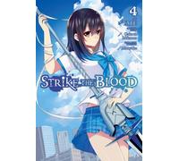 Strike The Blood, Vol. 4 (Manga)