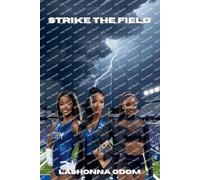 Strike The Field