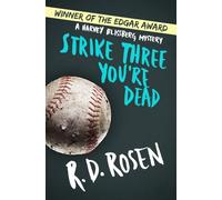 Strike Three You're Dead: 1 (The Harvey Blissberg Mysteries)